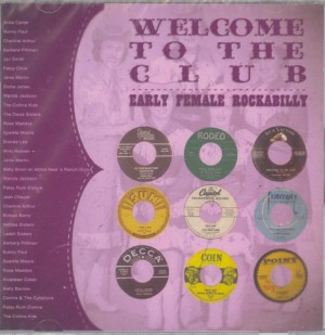 V.A. - Welcome To The Club : Early Female Rockabilly